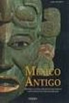 Mexico Antigo Historia E Cultura Dos Maias Dos Astecas E De Outros Povos Pre Colombianos
