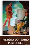 Historia Do Teatro Portugues