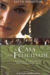 Casa Da Felicidade, A