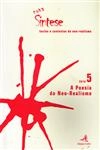 Nova Sintese Vol5 - A Poesia Do Neo-realismo