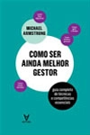 Como Ser Ainda Melhor Gestor