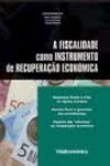 Fiscalidade Como Instrumento De Recuperacao Economica