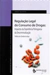 Regulacao Legal Do Consumo De Drogas