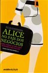 Alice No Pais Dos Negocios