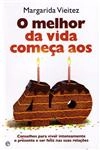 Melhor Da Vida ComeÃâ¡a Aos 40, O