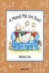 Mama Pos Um Ovo, A