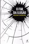 Fim Da Ilusao, O