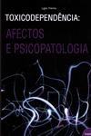 Toxicodependencia Afectos E Psicopatologia