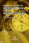 Resumo De Historia Do Seculo Xx E Inicio Do Seculo Xxi