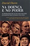Doenca E No Poder, Na
