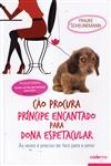 Cao Procura Principe Encantado Para Dona Espetacular
