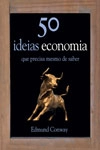 50 Ideias Economia Que Precisa Mesmo De Saber