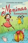 Meninas Exemplares, As