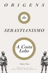 Origens Do Sebastianismo