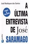 Ultima Entrevista De Jose Saramago, A
