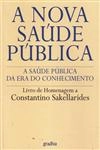 Nova Saude Publica, A