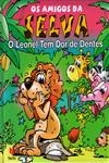 Leonel Tem Dor De Dentes, O