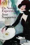 Novos Espectros, Os