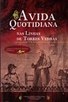 Vida Quotidiana Nas Linhas De Torres Vedras, A