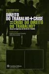 Direito Do Trabalho Crise Crise Do Direito Do Trabalho