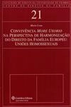 Convivencia More Uxorio Na Perspectiva De Harmonizacao Do Direito Da Familia Europeu Unioes Homossexuais