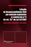 Accao De Responsabilidade Civil Por Omissao Legislativa E A Norma Do N5 Do Artigo 15 Da Lei 67/2007, A