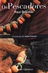 Pescadores, Os