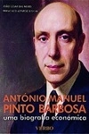 Antonio Manuel Pinto Barbosa Uma Biografia Economica