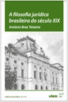 Filosofia Juridica Brasileira Do Seculo Xix, A