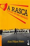 A Rasca - Retrato De Uma Geracao