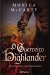 Guerreiro Highlander, O