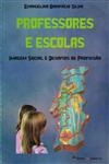 Professores E Escolas Imagem Social E Desafios Da Profissao