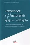 Repensar A Pastoral De Igreja Em Portugal