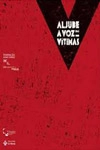 Aljube A Voz Das Vitimas