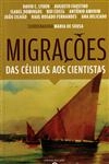 Migracoes Das Celulas Aos Cientista