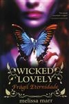 Wicked Lovely Fragil Eternidade