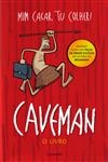 Caveman O Livro