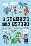 Verdade Dos Factos, A
