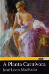 Planta Carnivora, A