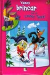 Vamos Brincar Com Os Looney Tuines