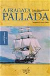 Fragata Pallada, A