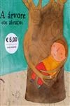 Arvore Dos Abracos, A