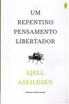 Repentino Pensamento Libertador, Um