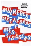 Mulheres Metaforas E Mesticagens