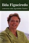 Ilda Figueiredo Conversa Com Agostinho Santos