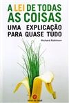 Lei De Todas As Coisas Uma Explicacao Para Quase Tudo, A