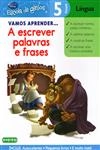 Vamos Aprender A Escrever Palavras E Frases 5 Anos
