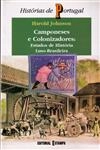 Camponeses E Colonizadores Estudos De Historia Luso-brasileira