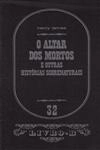 Altar Dos Mortos E Outras Historias Sobrenaturais, O