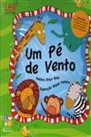 Pe De Vento, Um